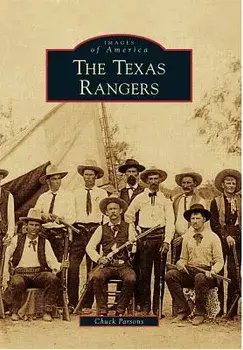 The Texas Rangers, Paperback/Chuck Parsons