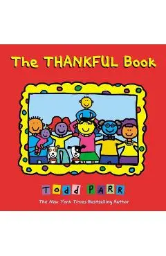 The Thankful Book - Todd Parr