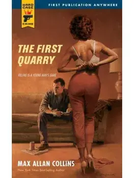The The First Quarry, Paperback/Max Allan Collins