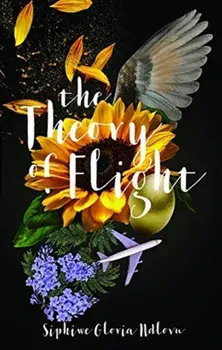 The Theory of Flight, Paperback/Siphiwe Gloria Ndlovu