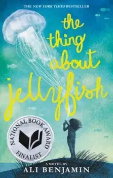 The Thing about Jellyfish, Paperback/Ali Benjamin