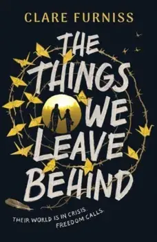 The Things We Leave Behind, Paperback/Clare Furniss