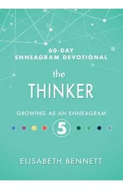The Thinker: Growing as an Enneagram 5 - Elisabeth Bennett