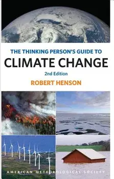 The Thinking Person's Guide to Climate Change: Second Edition, Paperback/Robert Henson