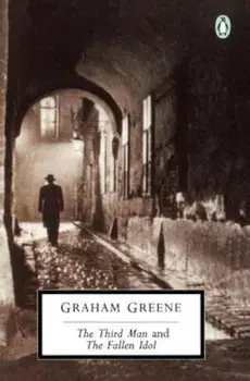 The Third Man and the Fallen Idol, Paperback/Graham Greene