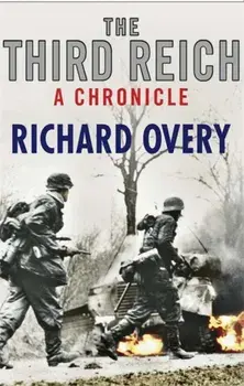 The Third Reich. A Chronicle, Paperback/Richard Overy