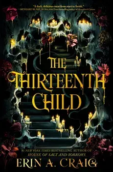 The Thirteenth Child. International ed, Paperback/Erin A. Craig