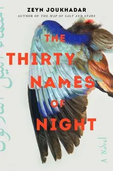 The Thirty Names of Night. A Novel, Paperback/Zeyn Joukhadar