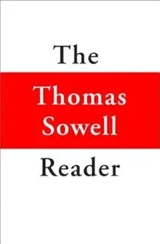 The Thomas Sowell Reader, Hardcover/Thomas Sowell