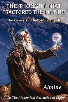 The Thought that Fractured the Infinite: The Genesis of Individuated Life, Paperback/***