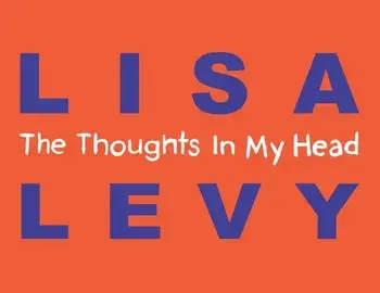 The Thoughts In My Head, Hardback/Lisa Levy