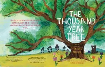 The Thousand Year Tree. An incredible journey through time, from seed to fragile giant., Paperback/***