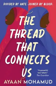The Thread That Connects Us, Paperback/Ayaan Mohamud
