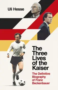 The Three Lives of the Kaiser, Hardback/***