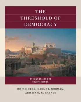 The Threshold of Democracy: Athens in 403 Bce, Paperback/Josiah Ober