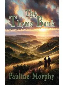 The Thyme Bank, Paperback/Pauline Morphy