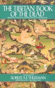 The Tibetan Book of the Dead: Liberation Through Understanding in the Between, Paperback/Robert Thurman