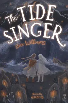 The Tide Singer, Paperback/Eloise Williams
