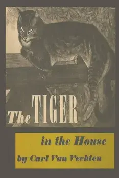 The Tiger in the House, Paperback/Carl Van Vechten