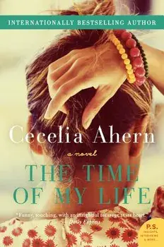 The Time of My Life, Paperback/Cecelia Ahern