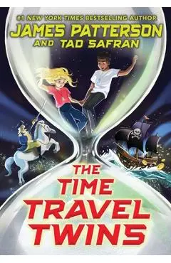 The Time Travel Twins - James Patterson