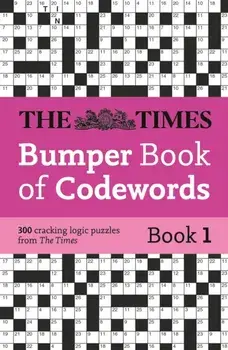 The Times Bumper Book of Codewords Book 1. 300 Compelling and Addictive Codewords, Paperback/The Times Mind Games