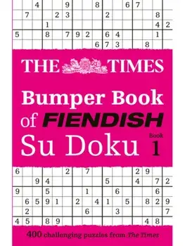 The Times Bumper Book of Fiendish Su Doku book 1. 360 Challenging Su Doku Puzzles, Paperback/The Times Mind Games