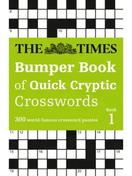 The Times Bumper Book of Quick Cryptic Crosswords book 1. 300 World-Famous Crossword Puzzles, Paperback/The Times Mind Games