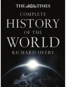 The Times Complete History of the World. 9 Revised edition, Hardback/Richard Overy
