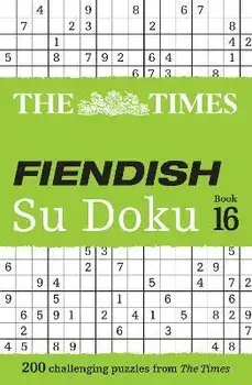 The Times Fiendish Su Doku Book 16. 200 Challenging Su Doku Puzzles, Paperback/The Times Mind Games