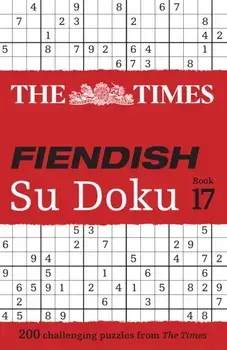 The Times Fiendish Su Doku Book 17. 200 Challenging Su Doku Puzzles, Paperback/The Times Mind Games