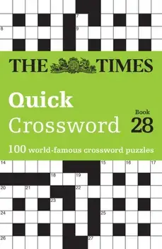 The Times Quick Crossword Book 28. 100 General Knowledge Puzzles, Paperback/John Grimshaw