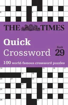 The Times Quick Crossword Book 29. 100 General Knowledge Puzzles, Paperback/John Grimshaw