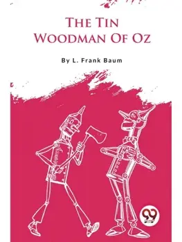 The Tin Woodman Of Oz, Paperback/***