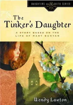 The Tinker's Daughter, Paperback/Wendy G. Lawton