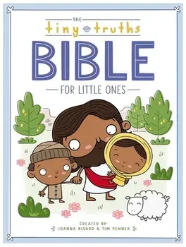 The Tiny Truths Bible for Little Ones, Board book/Tim Penner
