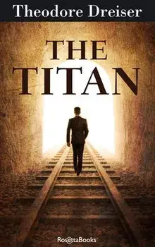 The Titan, Paperback/Theodore Dreiser