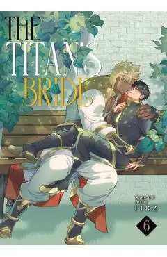 The Titan's Bride Vol. 6 - Itkz