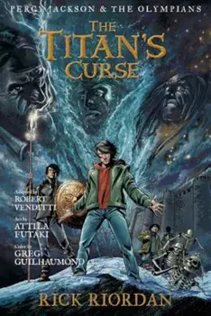 The Titan's Curse: The Graphic Novel, Hardcover/Rick Riordan
