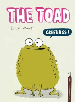 The Toad, Paperback/Elise Gravel