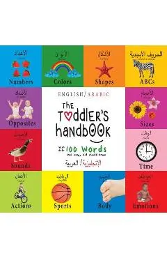 The Toddler's Handbook: Bilingual (English / Arabic) (الإنجليزية ال - Dayna Martin