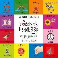 The Toddler's Handbook: Bilingual (English / Japanese) (&'12360;&'12356;&'12372; / &'12395;&'12411;&'12435;&'12372;) Numbers, Colors, Shapes,, Paperback/Dayna Martin