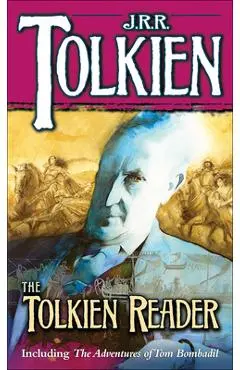 The Tolkien Reader - J. R. R. Tolkien