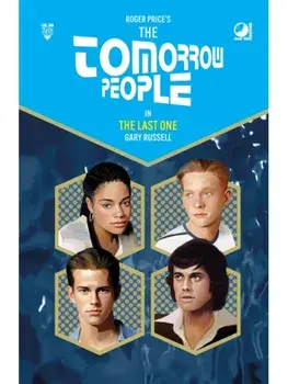 The Tomorrow People - The Last One. Special ed, Hardback/Gary Russell