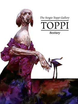 The Toppi Gallery. Bestiary, Hardback/Sergio Toppi