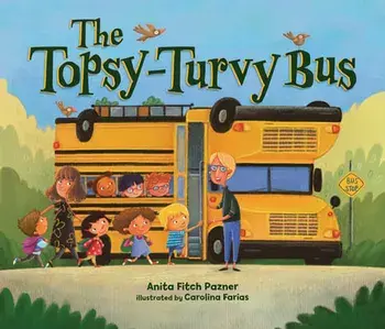 The Topsy-Turvy Bus, Paperback/Anita Fitch Pazner