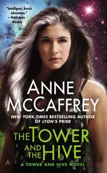 The Tower and the Hive/Anne McCaffrey