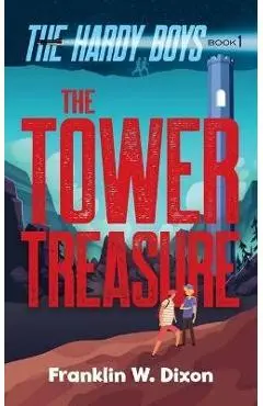 The Tower Treasure - Franklin W. Dixon