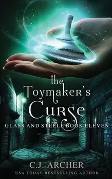 The Toymaker's Curse, Paperback/C. J. Archer