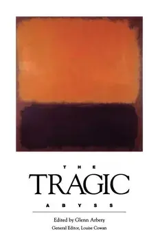 The TRAGIC Abyss, Paperback/Louise Cowan